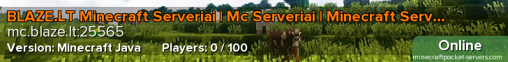 BLAZE.LT Minecraft Serveriai | Mc Serveriai | Minecraft Servai | Mc Servai