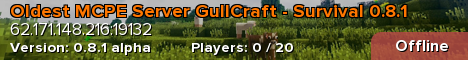 Oldest MCPE Server GullCraft - Survival 0.8.1