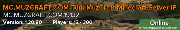 MC.MUZCRAFT.COM Türk MuzCraft Minecraft Server IP