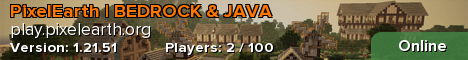 PixelEarth | BEDROCK & JAVA