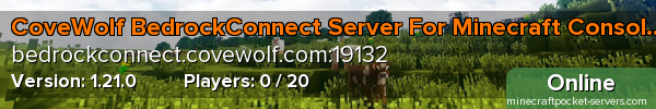 CoveWolf BedrockConnect Server For Minecraft Console