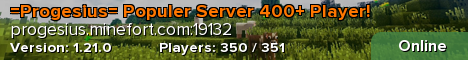 =Progesius= Populer Server 400+ Player!