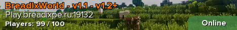 BreadixWorld - v1.1 - v1.2+