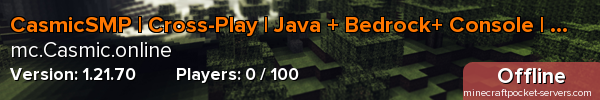 CasmicSMP | Cross-Play | Java + Bedrock+ Console | SMP | PvP
