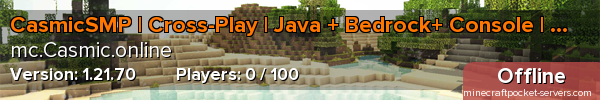 CasmicSMP | Cross-Play | Java + Bedrock+ Console | SMP | PvP