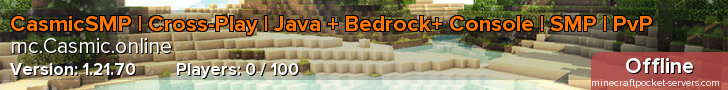 CasmicSMP | Cross-Play | Java + Bedrock+ Console | SMP | PvP