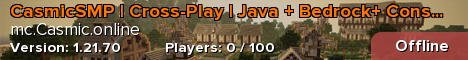 CasmicSMP | Cross-Play | Java + Bedrock+ Console | SMP | PvP