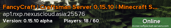 FancyCraft | Craftsman Server 0.15.10 | Minecraft Server
