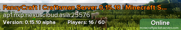 FancyCraft | Craftsman Server 0.15.10 | Minecraft Server