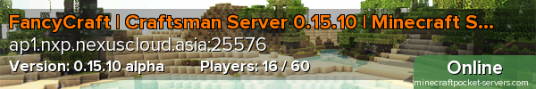 FancyCraft | Craftsman Server 0.15.10 | Minecraft Server