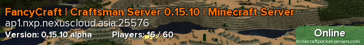 FancyCraft | Craftsman Server 0.15.10 | Minecraft Server