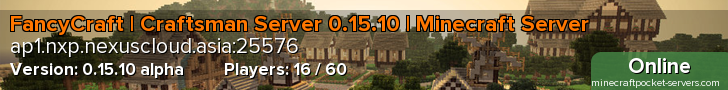 FancyCraft | Craftsman Server 0.15.10 | Minecraft Server