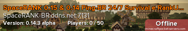 SpaceRANK 0.15 & 0.14 Ping-BR 24/7 Survival e RankUP