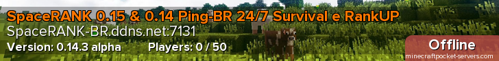 SpaceRANK 0.15 & 0.14 Ping-BR 24/7 Survival e RankUP