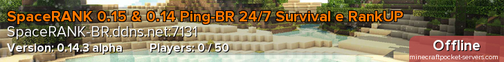 SpaceRANK 0.15 & 0.14 Ping-BR 24/7 Survival e RankUP