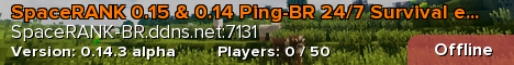 SpaceRANK 0.15 & 0.14 Ping-BR 24/7 Survival e RankUP