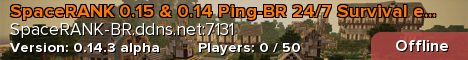 SpaceRANK 0.15 & 0.14 Ping-BR 24/7 Survival e RankUP