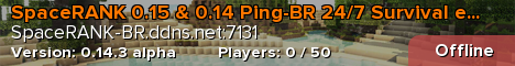 SpaceRANK 0.15 & 0.14 Ping-BR 24/7 Survival e RankUP