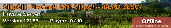 🇵🇭 FireCraft SMP 🇵🇭 (READ DESC)