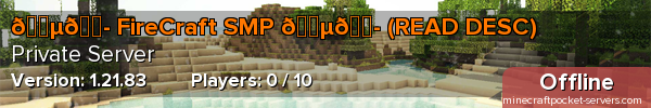 🇵🇭 FireCraft SMP 🇵🇭 (READ DESC)