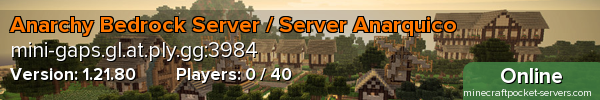 Anarchy Bedrock Server / Server Anarquico