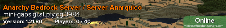 Anarchy Bedrock Server / Server Anarquico