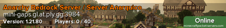 Anarchy Bedrock Server / Server Anarquico