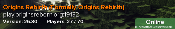 Origins Rebirth (Formally Origins Rebirth)