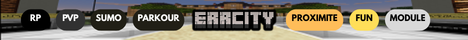 ERRCITY - RP PVP et Mini Jeux