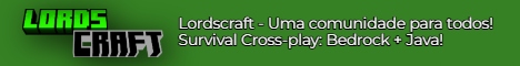 Lordscraft. Um lugar para todos.