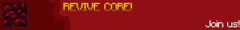 • ReviveCore || MCPE 0.8.0 & 0.8.1 alpha •
