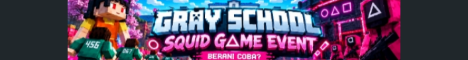 Gray School | Squid Game!!