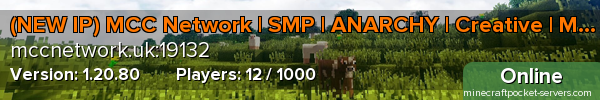 (NEW IP) MCC Network | SMP | ANARCHY | Creative | Minigames